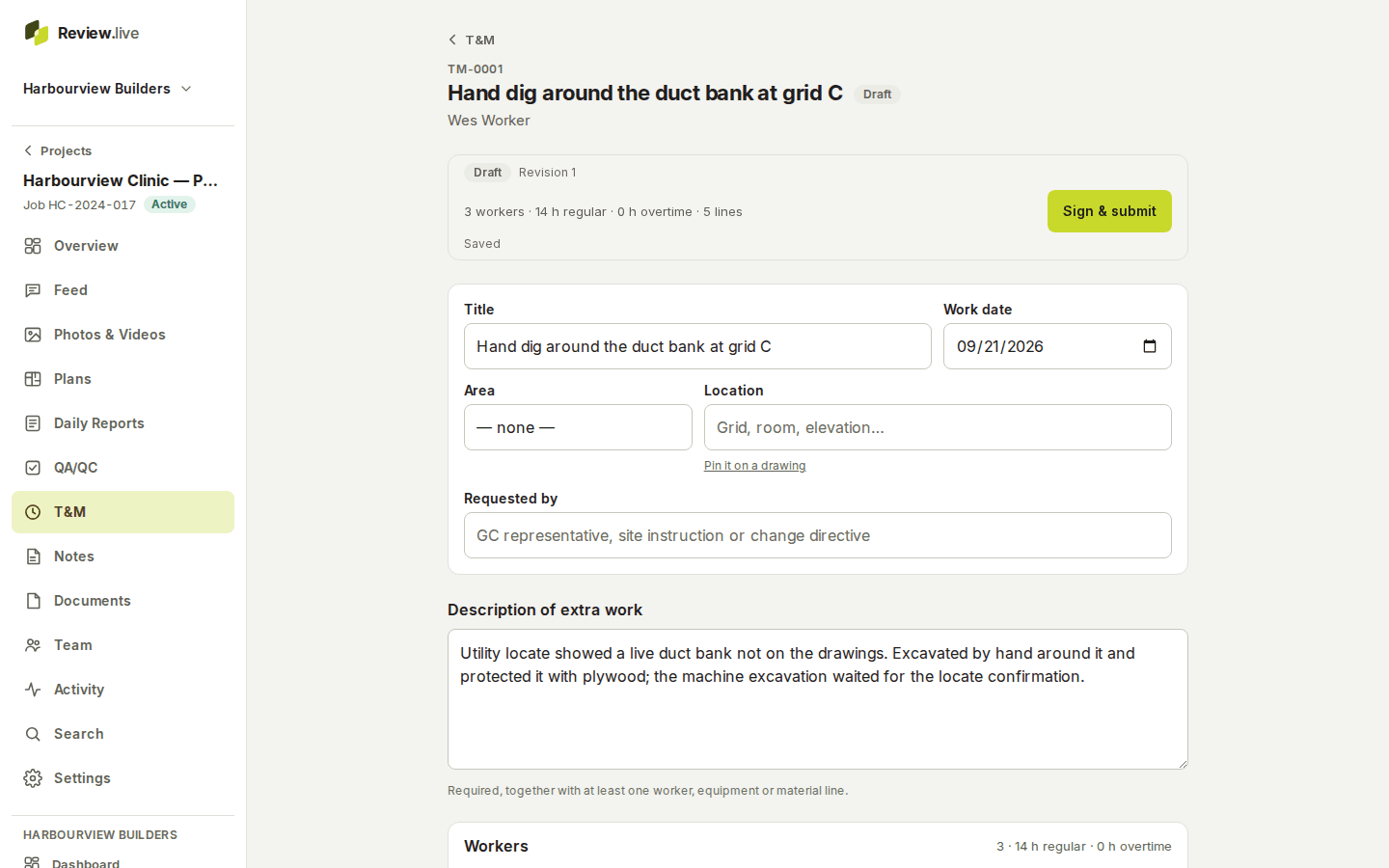 A T&M ticket on a desktop with its tally, the Sign & submit button and the description of the extra work.